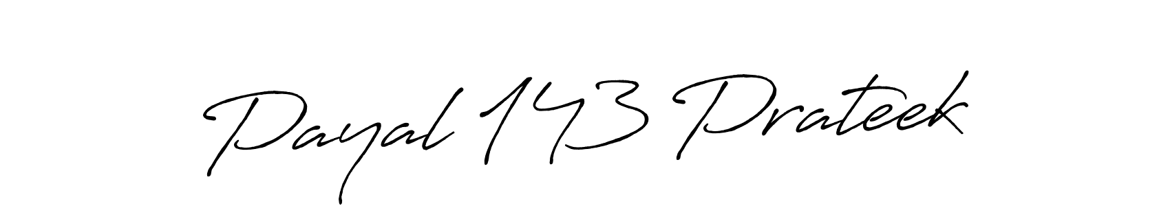 How to make Payal 143 Prateek signature? Antro_Vectra_Bolder is a professional autograph style. Create handwritten signature for Payal 143 Prateek name. Payal 143 Prateek signature style 7 images and pictures png