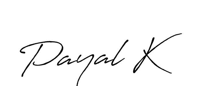 Once you've used our free online signature maker to create your best signature Antro_Vectra_Bolder style, it's time to enjoy all of the benefits that Payal K name signing documents. Payal K signature style 7 images and pictures png