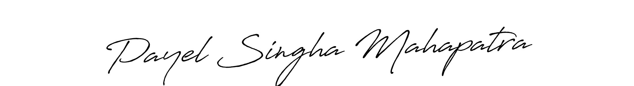 Make a short Payel Singha Mahapatra signature style. Manage your documents anywhere anytime using Antro_Vectra_Bolder. Create and add eSignatures, submit forms, share and send files easily. Payel Singha Mahapatra signature style 7 images and pictures png