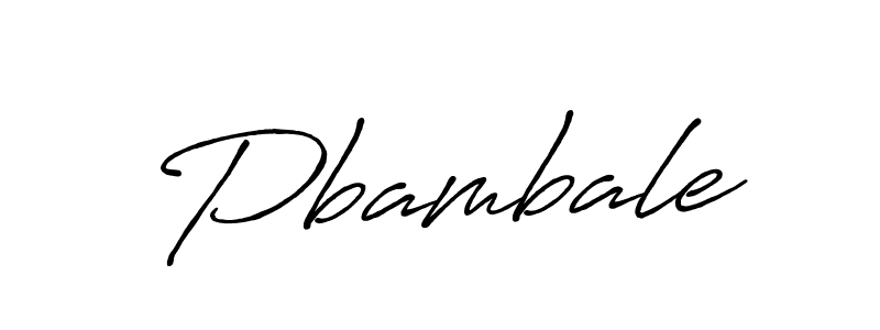 Design your own signature with our free online signature maker. With this signature software, you can create a handwritten (Antro_Vectra_Bolder) signature for name Pbambale. Pbambale signature style 7 images and pictures png