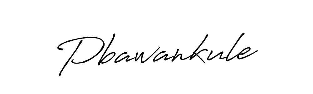 Make a beautiful signature design for name Pbawankule. With this signature (Antro_Vectra_Bolder) style, you can create a handwritten signature for free. Pbawankule signature style 7 images and pictures png