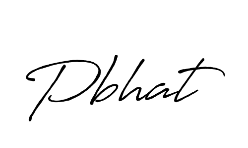 Pbhat stylish signature style. Best Handwritten Sign (Antro_Vectra_Bolder) for my name. Handwritten Signature Collection Ideas for my name Pbhat. Pbhat signature style 7 images and pictures png