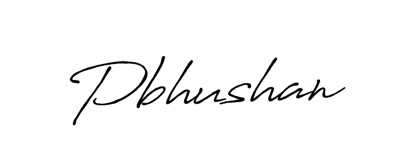 Also You can easily find your signature by using the search form. We will create Pbhushan name handwritten signature images for you free of cost using Antro_Vectra_Bolder sign style. Pbhushan signature style 7 images and pictures png