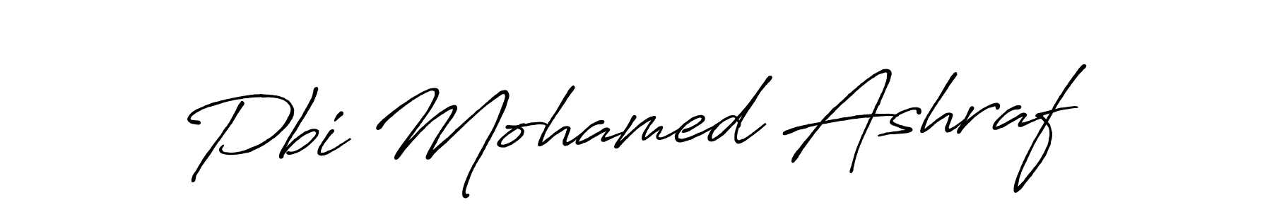 Create a beautiful signature design for name Pbi Mohamed Ashraf. With this signature (Antro_Vectra_Bolder) fonts, you can make a handwritten signature for free. Pbi Mohamed Ashraf signature style 7 images and pictures png