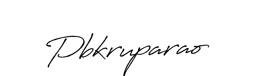 Make a beautiful signature design for name Pbkruparao. With this signature (Antro_Vectra_Bolder) style, you can create a handwritten signature for free. Pbkruparao signature style 7 images and pictures png