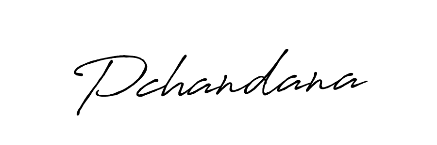 How to make Pchandana name signature. Use Antro_Vectra_Bolder style for creating short signs online. This is the latest handwritten sign. Pchandana signature style 7 images and pictures png