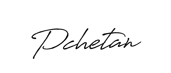 Once you've used our free online signature maker to create your best signature Antro_Vectra_Bolder style, it's time to enjoy all of the benefits that Pchetan name signing documents. Pchetan signature style 7 images and pictures png