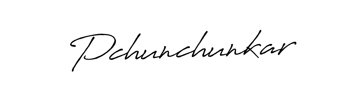 You should practise on your own different ways (Antro_Vectra_Bolder) to write your name (Pchunchunkar) in signature. don't let someone else do it for you. Pchunchunkar signature style 7 images and pictures png