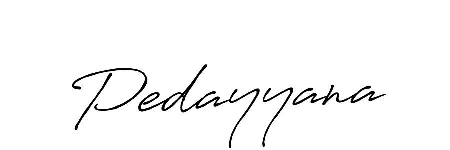 Also we have Pedayyana name is the best signature style. Create professional handwritten signature collection using Antro_Vectra_Bolder autograph style. Pedayyana signature style 7 images and pictures png
