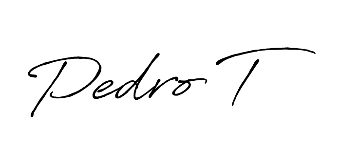 Create a beautiful signature design for name Pedro T. With this signature (Antro_Vectra_Bolder) fonts, you can make a handwritten signature for free. Pedro T signature style 7 images and pictures png