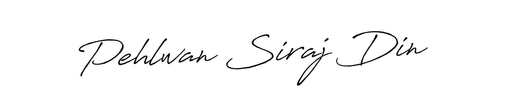 Use a signature maker to create a handwritten signature online. With this signature software, you can design (Antro_Vectra_Bolder) your own signature for name Pehlwan Siraj Din. Pehlwan Siraj Din signature style 7 images and pictures png