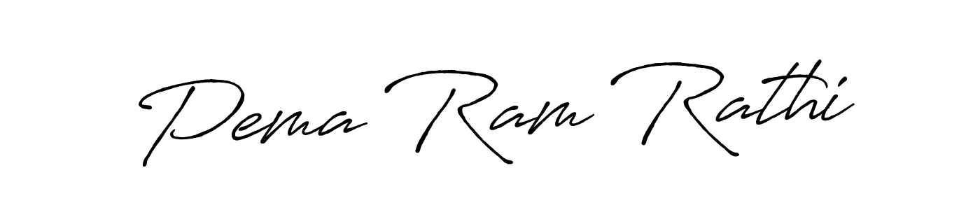 Create a beautiful signature design for name Pema Ram Rathi. With this signature (Antro_Vectra_Bolder) fonts, you can make a handwritten signature for free. Pema Ram Rathi signature style 7 images and pictures png