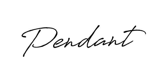 Make a beautiful signature design for name Pendant. With this signature (Antro_Vectra_Bolder) style, you can create a handwritten signature for free. Pendant signature style 7 images and pictures png