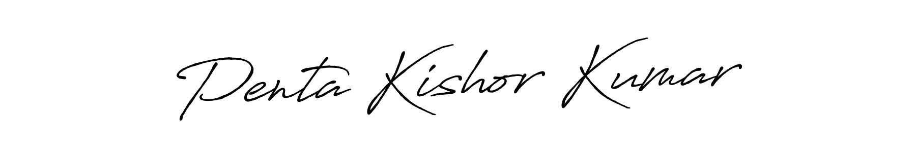 Make a short Penta Kishor Kumar signature style. Manage your documents anywhere anytime using Antro_Vectra_Bolder. Create and add eSignatures, submit forms, share and send files easily. Penta Kishor Kumar signature style 7 images and pictures png