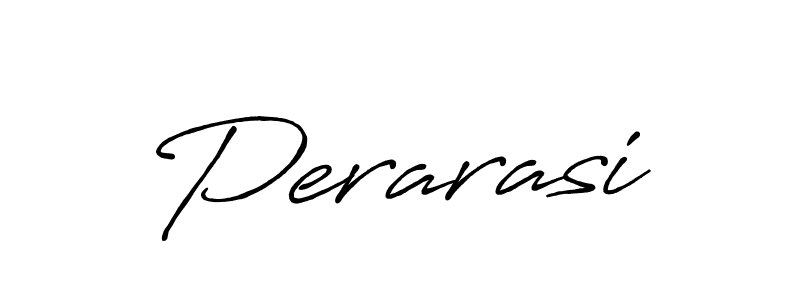 Use a signature maker to create a handwritten signature online. With this signature software, you can design (Antro_Vectra_Bolder) your own signature for name Perarasi. Perarasi signature style 7 images and pictures png