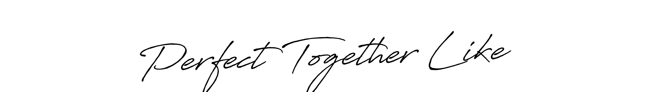 This is the best signature style for the Perfect Together Like name. Also you like these signature font (Antro_Vectra_Bolder). Mix name signature. Perfect Together Like signature style 7 images and pictures png