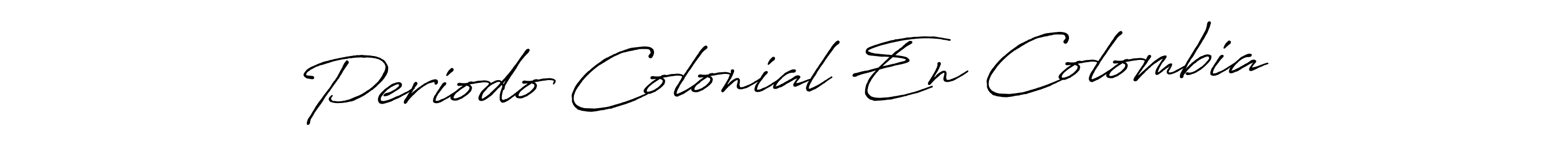 if you are searching for the best signature style for your name Periodo Colonial En Colombia. so please give up your signature search. here we have designed multiple signature styles  using Antro_Vectra_Bolder. Periodo Colonial En Colombia signature style 7 images and pictures png