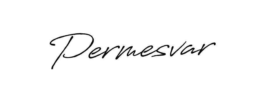 Permesvar stylish signature style. Best Handwritten Sign (Antro_Vectra_Bolder) for my name. Handwritten Signature Collection Ideas for my name Permesvar. Permesvar signature style 7 images and pictures png