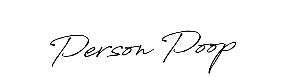 Also You can easily find your signature by using the search form. We will create Person Poop name handwritten signature images for you free of cost using Antro_Vectra_Bolder sign style. Person Poop signature style 7 images and pictures png