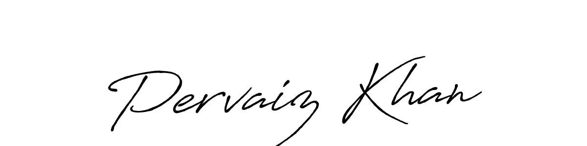 Make a beautiful signature design for name Pervaiz Khan. With this signature (Antro_Vectra_Bolder) style, you can create a handwritten signature for free. Pervaiz Khan signature style 7 images and pictures png