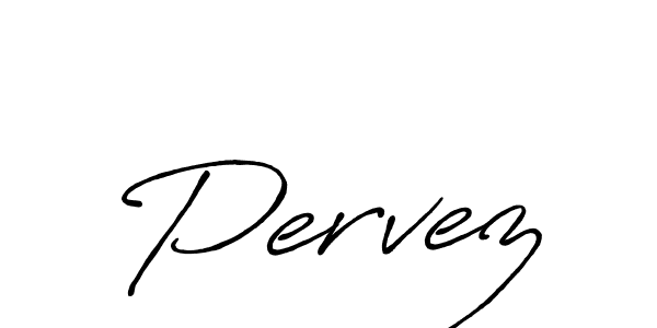 You should practise on your own different ways (Antro_Vectra_Bolder) to write your name (Pervez) in signature. don't let someone else do it for you. Pervez signature style 7 images and pictures png