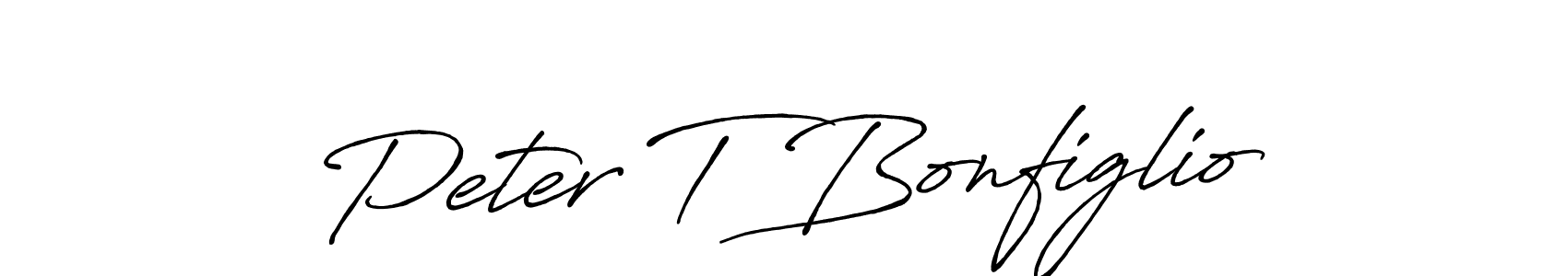 You should practise on your own different ways (Antro_Vectra_Bolder) to write your name (Peter T Bonfiglio) in signature. don't let someone else do it for you. Peter T Bonfiglio signature style 7 images and pictures png