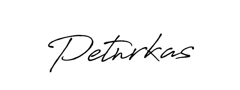 Petnrkas stylish signature style. Best Handwritten Sign (Antro_Vectra_Bolder) for my name. Handwritten Signature Collection Ideas for my name Petnrkas. Petnrkas signature style 7 images and pictures png