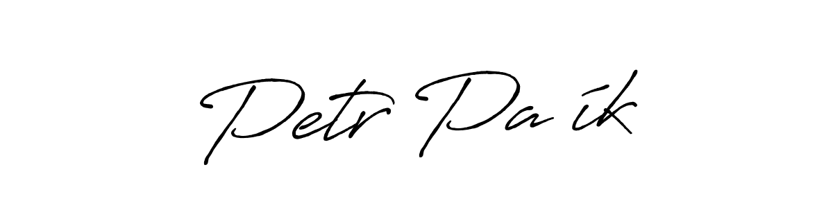 It looks lik you need a new signature style for name Petr Pařík. Design unique handwritten (Antro_Vectra_Bolder) signature with our free signature maker in just a few clicks. Petr Pařík signature style 7 images and pictures png