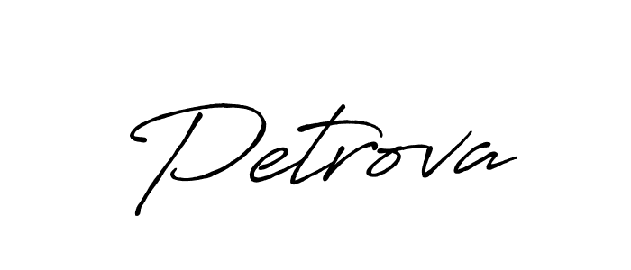 Make a beautiful signature design for name Petrova. With this signature (Antro_Vectra_Bolder) style, you can create a handwritten signature for free. Petrova signature style 7 images and pictures png