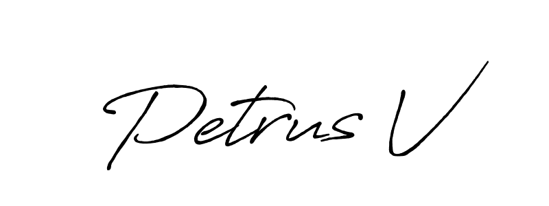 Check out images of Autograph of Petrus V name. Actor Petrus V Signature Style. Antro_Vectra_Bolder is a professional sign style online. Petrus V signature style 7 images and pictures png