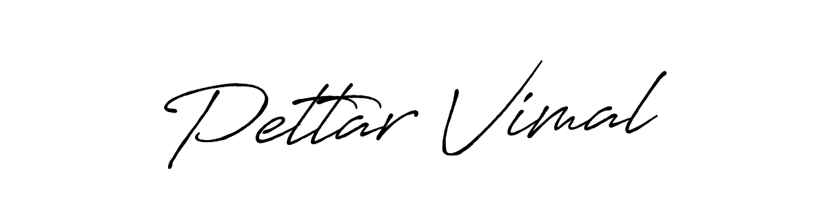 It looks lik you need a new signature style for name Pettar Vimal. Design unique handwritten (Antro_Vectra_Bolder) signature with our free signature maker in just a few clicks. Pettar Vimal signature style 7 images and pictures png