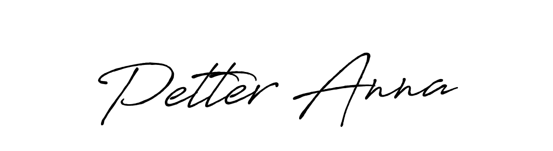 Petter Anna stylish signature style. Best Handwritten Sign (Antro_Vectra_Bolder) for my name. Handwritten Signature Collection Ideas for my name Petter Anna. Petter Anna signature style 7 images and pictures png