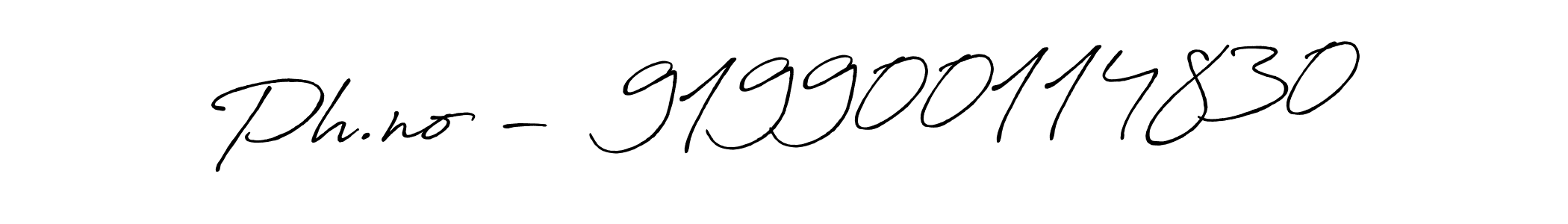How to make Ph.no -  919900114830 name signature. Use Antro_Vectra_Bolder style for creating short signs online. This is the latest handwritten sign. Ph.no -  919900114830 signature style 7 images and pictures png