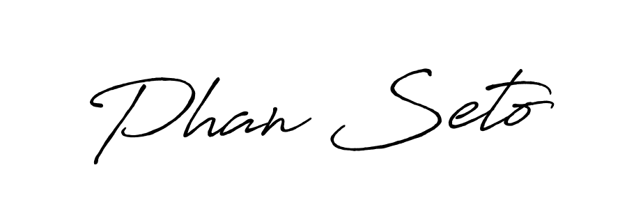 Once you've used our free online signature maker to create your best signature Antro_Vectra_Bolder style, it's time to enjoy all of the benefits that Phan Seto name signing documents. Phan Seto signature style 7 images and pictures png