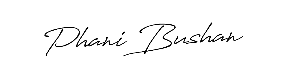 if you are searching for the best signature style for your name Phani Bushan. so please give up your signature search. here we have designed multiple signature styles  using Antro_Vectra_Bolder. Phani Bushan signature style 7 images and pictures png