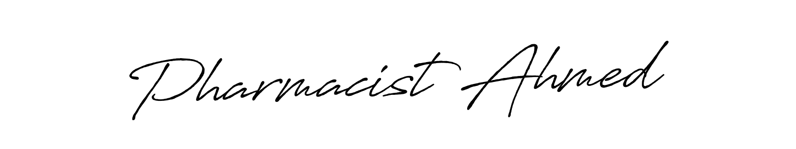 Make a beautiful signature design for name Pharmacist Ahmed. With this signature (Antro_Vectra_Bolder) style, you can create a handwritten signature for free. Pharmacist Ahmed signature style 7 images and pictures png