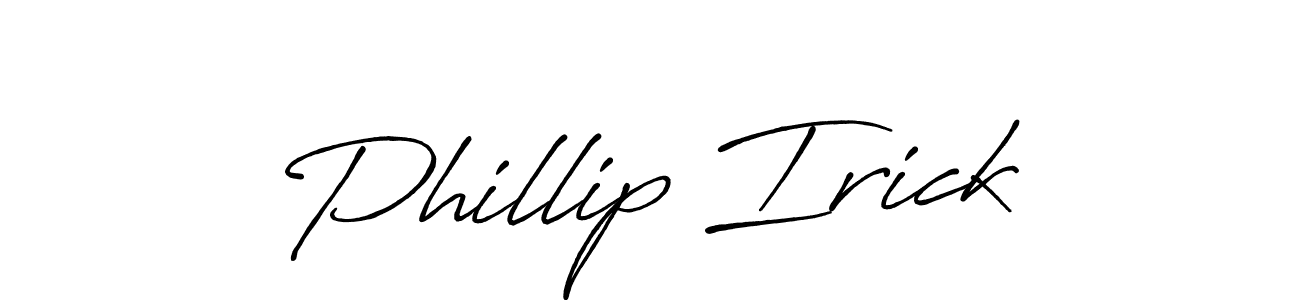 Phillip Irick stylish signature style. Best Handwritten Sign (Antro_Vectra_Bolder) for my name. Handwritten Signature Collection Ideas for my name Phillip Irick. Phillip Irick signature style 7 images and pictures png