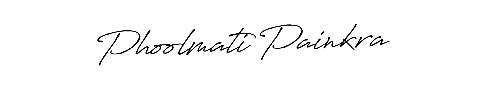Make a beautiful signature design for name Phoolmati Painkra. With this signature (Antro_Vectra_Bolder) style, you can create a handwritten signature for free. Phoolmati Painkra signature style 7 images and pictures png