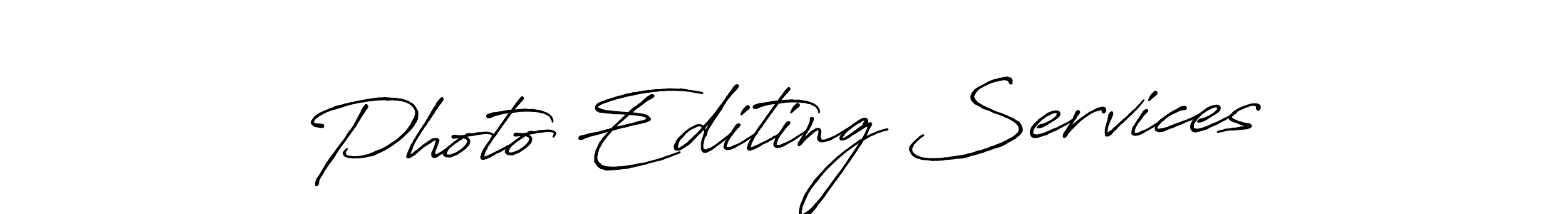 It looks lik you need a new signature style for name Photo Editing Services. Design unique handwritten (Antro_Vectra_Bolder) signature with our free signature maker in just a few clicks. Photo Editing Services signature style 7 images and pictures png