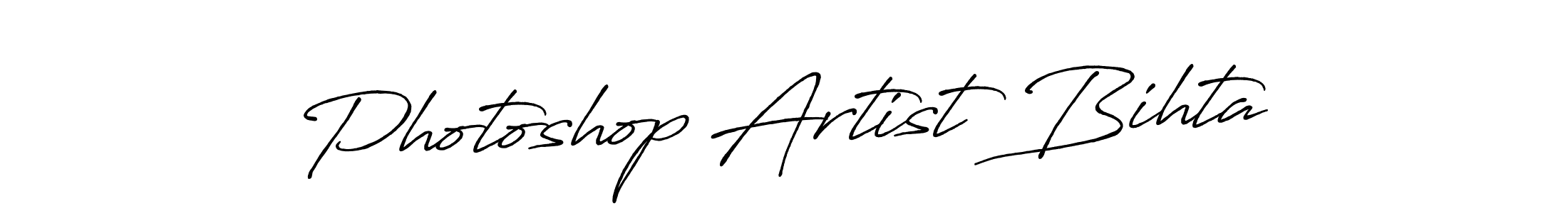 Design your own signature with our free online signature maker. With this signature software, you can create a handwritten (Antro_Vectra_Bolder) signature for name Photoshop Artist Bihta. Photoshop Artist Bihta signature style 7 images and pictures png