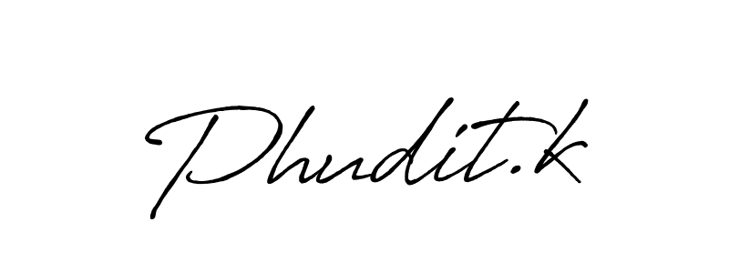 if you are searching for the best signature style for your name Phudit.k. so please give up your signature search. here we have designed multiple signature styles  using Antro_Vectra_Bolder. Phudit.k signature style 7 images and pictures png