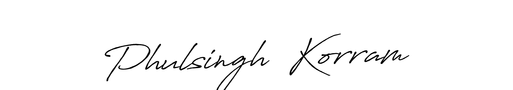 Use a signature maker to create a handwritten signature online. With this signature software, you can design (Antro_Vectra_Bolder) your own signature for name Phulsingh  Korram. Phulsingh  Korram signature style 7 images and pictures png