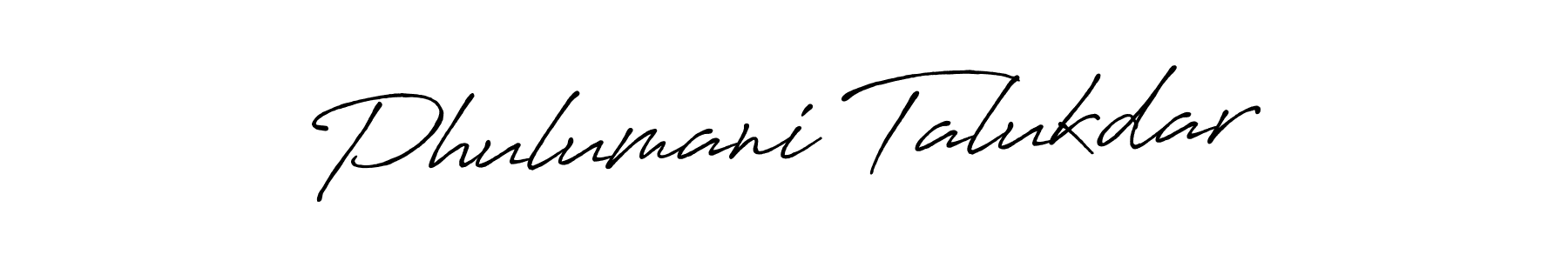 Also we have Phulumani Talukdar name is the best signature style. Create professional handwritten signature collection using Antro_Vectra_Bolder autograph style. Phulumani Talukdar signature style 7 images and pictures png