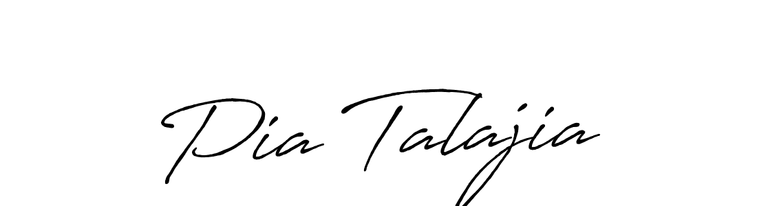 How to make Pia Talajia signature? Antro_Vectra_Bolder is a professional autograph style. Create handwritten signature for Pia Talajia name. Pia Talajia signature style 7 images and pictures png