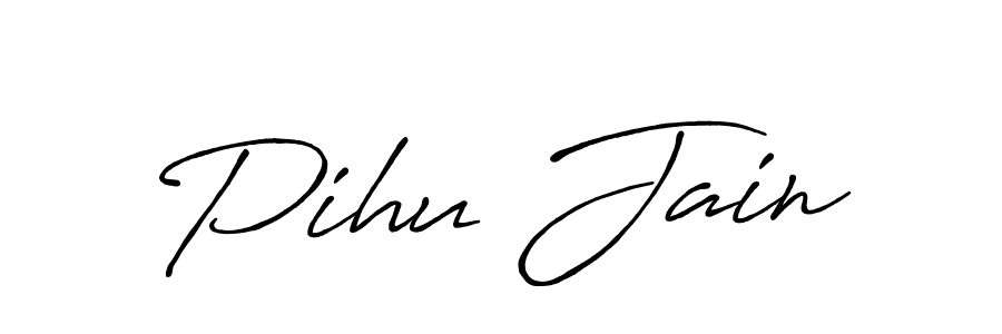 How to make Pihu Jain name signature. Use Antro_Vectra_Bolder style for creating short signs online. This is the latest handwritten sign. Pihu Jain signature style 7 images and pictures png
