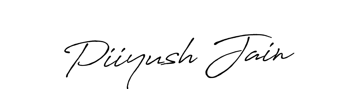 Design your own signature with our free online signature maker. With this signature software, you can create a handwritten (Antro_Vectra_Bolder) signature for name Piiyush Jain. Piiyush Jain signature style 7 images and pictures png