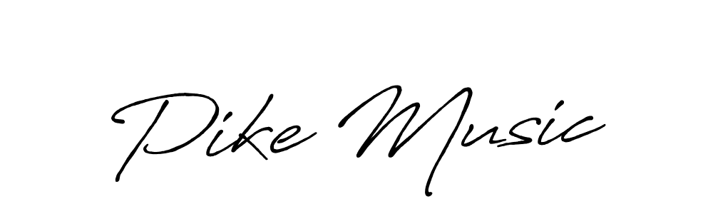 Pike Music stylish signature style. Best Handwritten Sign (Antro_Vectra_Bolder) for my name. Handwritten Signature Collection Ideas for my name Pike Music. Pike Music signature style 7 images and pictures png