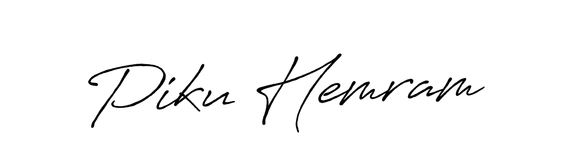 It looks lik you need a new signature style for name Piku Hemram. Design unique handwritten (Antro_Vectra_Bolder) signature with our free signature maker in just a few clicks. Piku Hemram signature style 7 images and pictures png