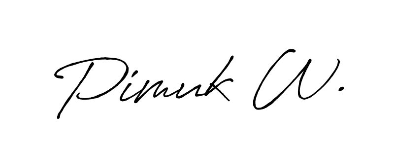 Make a beautiful signature design for name Pimuk W.. With this signature (Antro_Vectra_Bolder) style, you can create a handwritten signature for free. Pimuk W. signature style 7 images and pictures png