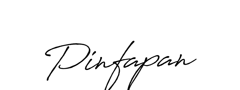 You should practise on your own different ways (Antro_Vectra_Bolder) to write your name (Pinfapan) in signature. don't let someone else do it for you. Pinfapan signature style 7 images and pictures png